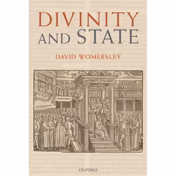 ISBN Divinity and State, David Womersley, 428 pages, Anglais, Oxford University Press, 18/02/2010, unisexe