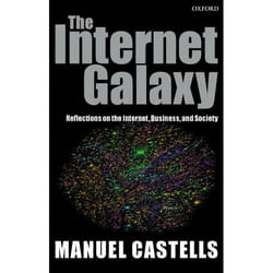 ISBN The Internet Galaxy ( Reflections on the Internet Business and Society ) Couverture rigide