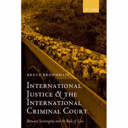 ISBN International Justice and the International Criminal Court ( Between Sovereignty and the Rule of Law ), Anglais, Livre b ...