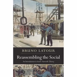 ISBN Reassembling the Social ( An Introduction to Actor-Network-Theory ), Anglais, Livre broché, 312 pages