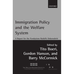 Immigration Policy and the Welfare State A Report for the Fondazione Rodolfo DeBenedetti by Rodolfe DeBenedetti