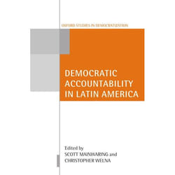 Democratic Accountability in Latin America, Oxford Studies in Democratization