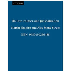 On Law, Politics, and Judicialization