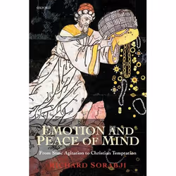 ISBN Emotion and Peace of Mind ( From Stoic Agitation to Christian Temptation ), Anglais, Couverture rigide, 512 pages