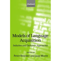 ISBN Models of Language Acquisition ( Inductive and Deductive Approaches ) livre Anglais Couverture rigide 302 pages