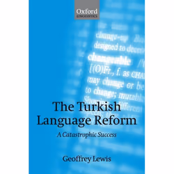 ISBN The Turkish Language Reform ( A Catastrophic Success ), Anglais, Couverture rigide