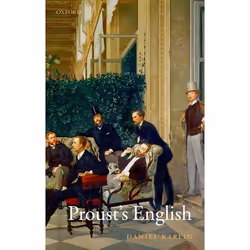 ISBN Proust's English, Daniel Karlin, 246 pages, Anglais, Oxford University Press, 15/11/2007, unisexe