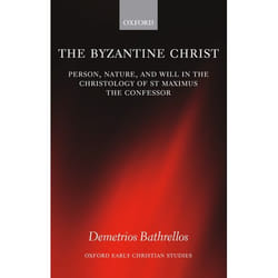 The Byzantine Christ, Oxford Early Christian Studies
