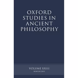 ISBN Oxford Studies in Ancient Philosophy volume XXIII ( Winter 2002 ), Anglais, Couverture rigide, 304 pages