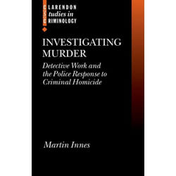 Investigating Murder, Clarendon Studies in Criminology