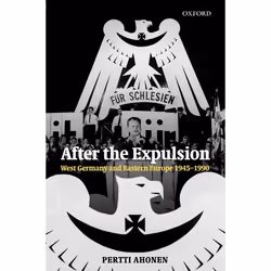 ISBN After the Expulsion ( West Germany and Eastern Europe 1945-1990 ), Pertti Ahonen, 324 pages, Anglais, Oxford University  ...
