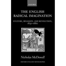 The English Radical Imagination, Oxford English Monographs