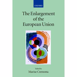 ISBN The Enlargement of the European Union, Anglais, Couverture rigide, 288 pages