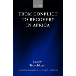 From Conflict to Recovery in Africa, Studies in Development Economics.