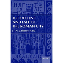 Decline and Fall of the Roman City