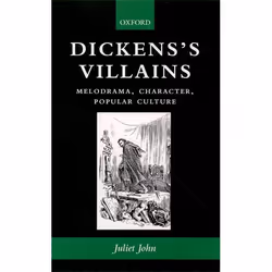 ISBN Dickens's Villains ( Melodrama Character Popular Culture ), Anglais, Couverture rigide, 272 pages