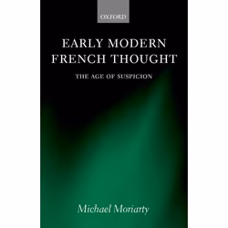 ISBN Early Modern French Thought ( The Age of Suspicion ), 288 pages