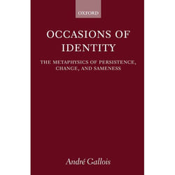 ISBN Occasions of Identity ( A Study in the Metaphysics of Persistence Change and Sameness ) livre