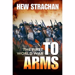ISBN The First World War ( Volume I: To Arms ), Hew Strachan, Anglais, Oxford University Press, 06/02/2003, unisexe, 1 pièce( ...