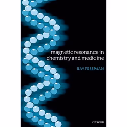 ISBN Magnetic Resonance in Chemistry and Medicine, Ray Freeman, Anglais, Oxford University Press, 24/04/2003, unisexe, 1 pièc ...