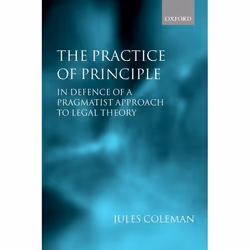 ISBN The Practice of Principle ( In Defence of a Pragmatist Approach to Legal Theory ), Anglais, Couverture rigide, 248 pages