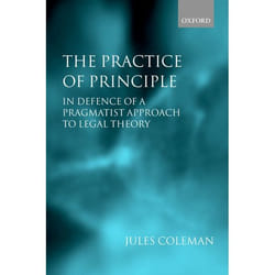 ISBN The Practice of Principle ( In Defence of a Pragmatist Approach to Legal Theory ) Couverture rigide