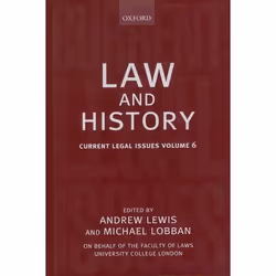 ISBN Law and History ( Current legal Issues 2003 Volume 6 ), 480 pages