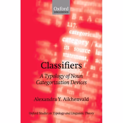 ISBN Classifiers ( A Typology of Noun Categorization Devices ), Anglais, Couverture rigide, 564 pages