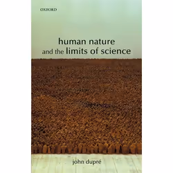 ISBN Human Nature and the Limits of Science, Anglais, Couverture rigide, 212 pages