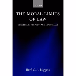 ISBN The Moral Limits of Law ( Obedience Respect and Legitimacy ), 296 pages