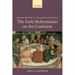 ISBN The Early Reformation on the Continent, Anglais, Couverture rigide, 456 pages