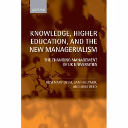 ISBN Knowledge Higher Education and the New Managerialism ( The Changing Management of UK Universities ), Anglais, Couverture ...