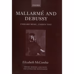 ISBN Mallarmé and Debussy ( Unheard Music Unseen Text ), 240 pages