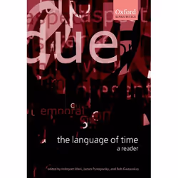 ISBN The Language of Time: A Reader, Inderjeet Mani, James Pustejovsky, Robert Gaizauskas, Anglais, Oxford University Press, ...