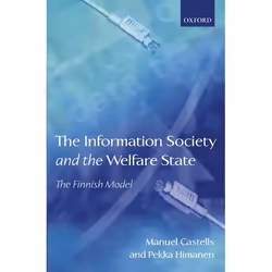 ISBN The Information Society and the Welfare State ( The Finnish Model ), Anglais, Couverture rigide