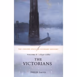 ISBN The Oxford English Literary History ( Volume 8: 1830-1880: The Victorians ), Anglais, Couverture rigide