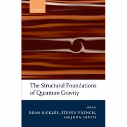 ISBN The Structural Foundations of Quantum Gravity, Dean Rickles, Steven French, Juha T. Saatsi, 284 pages, Anglais, Oxford U ...