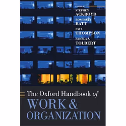 ISBN The Oxford Handbook of Work and Organization, Anglais, Livre broché