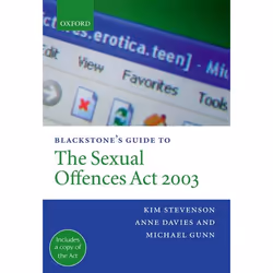 ISBN Blackstone's Guide to the Sexual Offences Act 2003, 344 pages