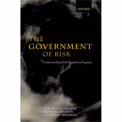 ISBN The Government of Risk ( Understanding Risk Regulation Regimes ), Anglais, Couverture rigide, 232 pages