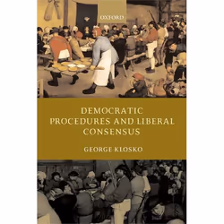 ISBN Democratic Procedures and Liberal Consensus, Anglais, Couverture rigide, 284 pages