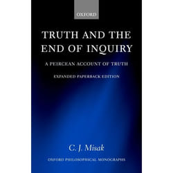 Truth and the End of Inquiry, Oxford Philosophical Monographs