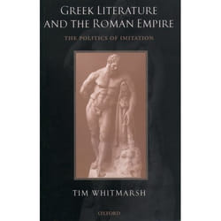 ISBN Greek Literature and the Roman Empire ( The Politics of Imitation ) livre Anglais Couverture rigide 392 pages
