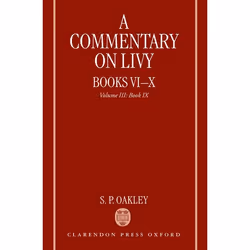 ISBN A Commentary on Livy Books VI-X ( Volume III: Book IX ), S. P. Oakley, 774 pages, Anglais, Oxford University Press, 18/0 ...
