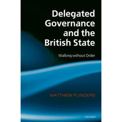 Delegated Governance and the British State