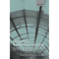 ISBN Resisting Marginalization ( Unemployment Experience and Social Policy in the European Union )