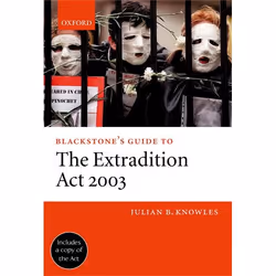 ISBN Blackstone's Guide to the Extradition Act 2003, 432 pages