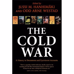 ISBN The Cold War ( A History in Documents and Eyewitness Accounts ), Anglais, Couverture rigide