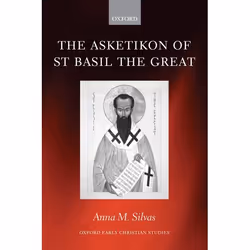 ISBN The Asketikon of St Basil the Great, Anna M. Silvas, 540 pages, Anglais, Oxford University Press, 22/09/2005, unisexe