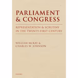 ISBN Parliament and Congress ( Representation and Scrutiny in the Twenty-first Century ), Anglais, Livre broché, 614 pages